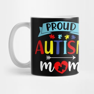 Proud Autism Mom Autism Awareness Mug